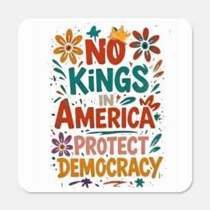 No King In America American Democracy  Metal Sign
