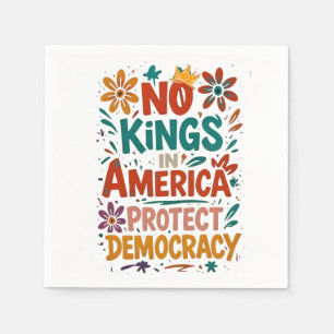 No King In America American Democracy  Napkins