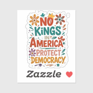 No King In America American Democracy Sticker
