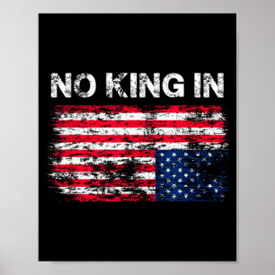 No King In America American Flag Upside Down Distr Poster