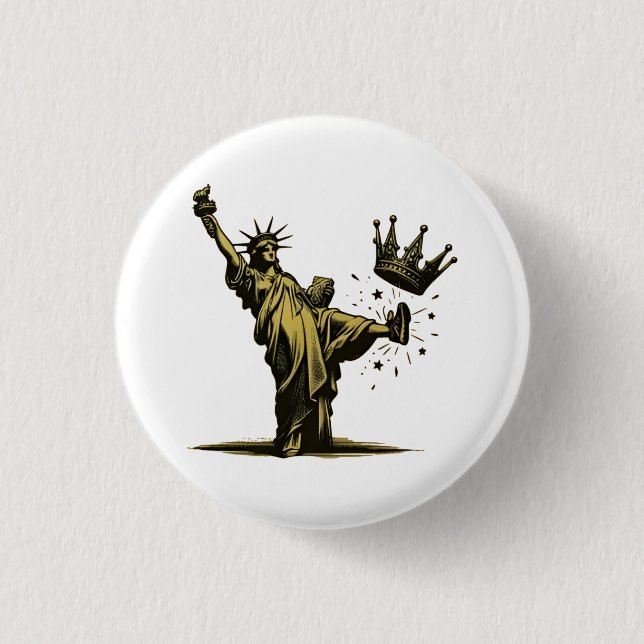 No King in America Liberity Status Pro Democrat Button (Front)