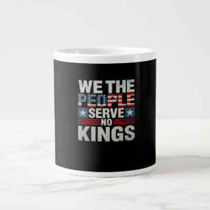 No King Patriotic Freedom No Kings In America Retr Giant Coffee Mug