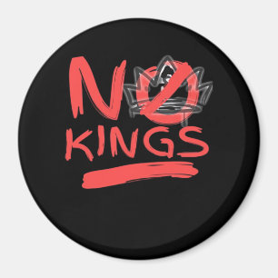 No King Simple Clean Magnet