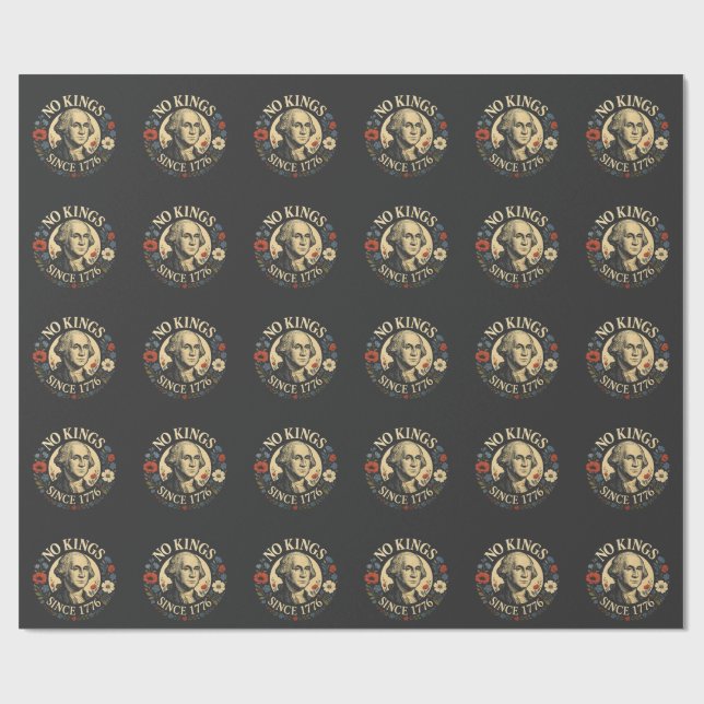 No King Since 1776 American Democracy Protest  Wrapping Paper (Flat)