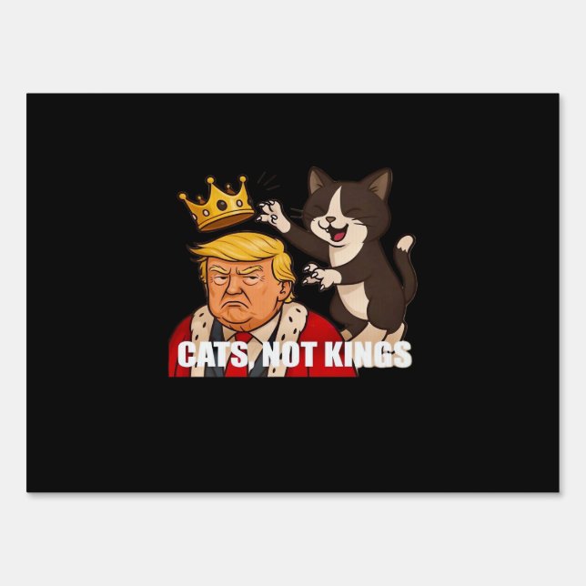 No Kings Anti Cats Funny Classic Style Sign (Front)