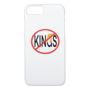 No Kings Anti Classic Minimal Clean iPhone 8/7 Case