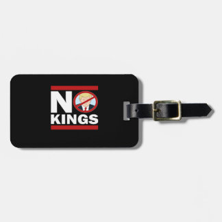 No Kings Anti Classic Minimal Clean Luggage Tag