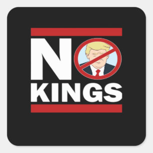 No Kings Anti Classic Minimal Clean Square Sticker