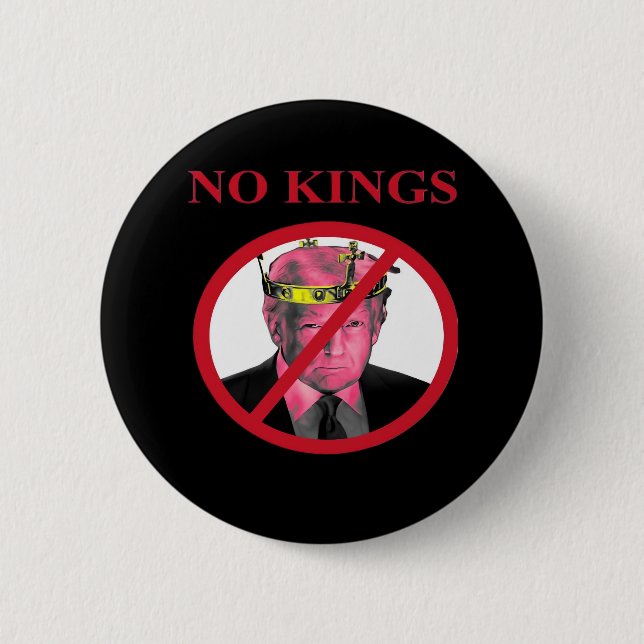No Kings Anti Creative Graphic Style Button (Front)