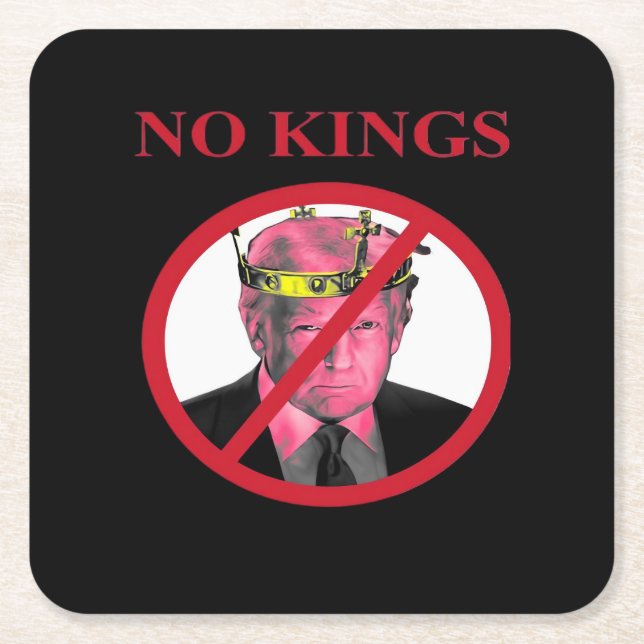 No Kings Anti Creative Graphic Style Square Paper Coaster (Front)