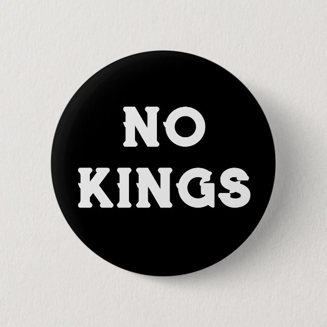 No Kings | Anti-Trump Protest Button (Front)