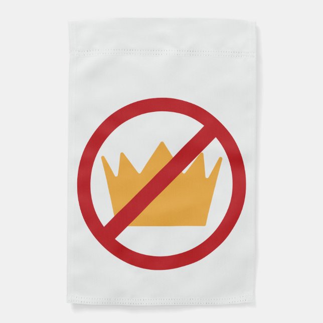 NO KINGS! Anti-Trump White Garden Flag (Front)