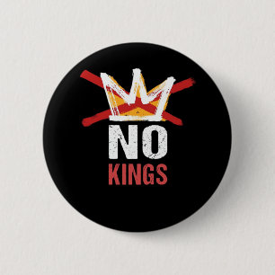 No Kings Anti Vintage Graphic Button