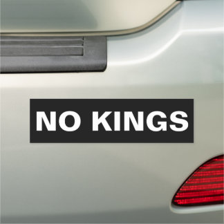 No Kings bold political Car Magnet