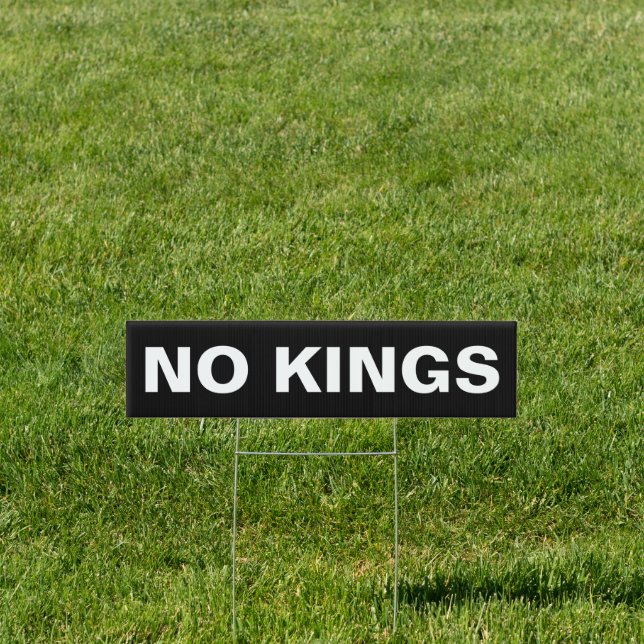 No Kings bold political protest 2-sided Sign (Insitu)