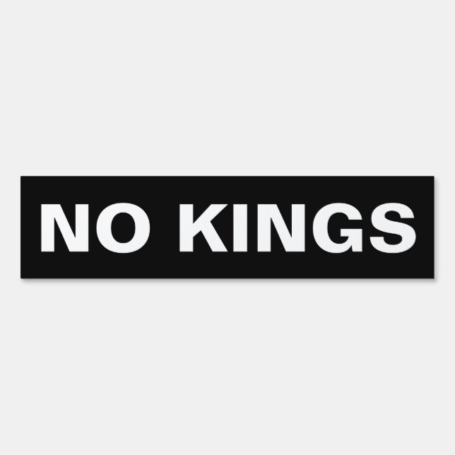 No Kings bold political protest Sign (Front)