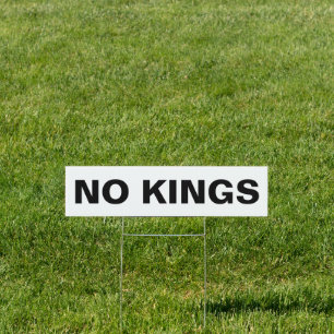 No Kings bold protest 2-sided Sign