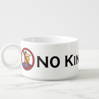 NO KINGS BOWL