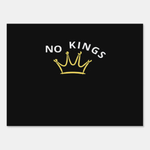 No Kings Classic Retro Cool Sign