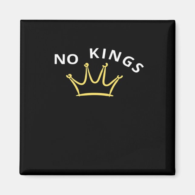 No Kings Classic Retro Cool Style Magnet (Front)