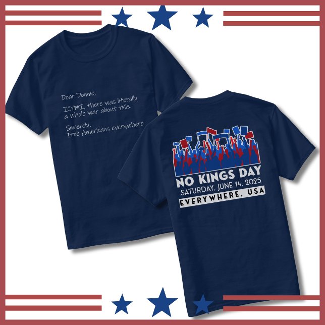 No Kings Day Letter to Trump Protest Shirt (No Kings Day June 14, 2025 Protest Rally Shirt)