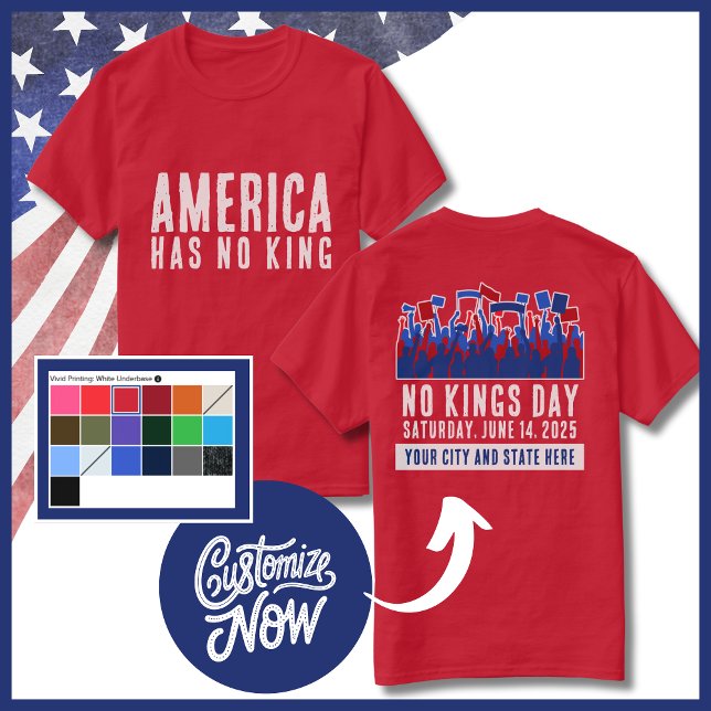No Kings Day Protest Customizable City and State T-Shirt (No Kings Day Customizable Shirt June 14, 2025)