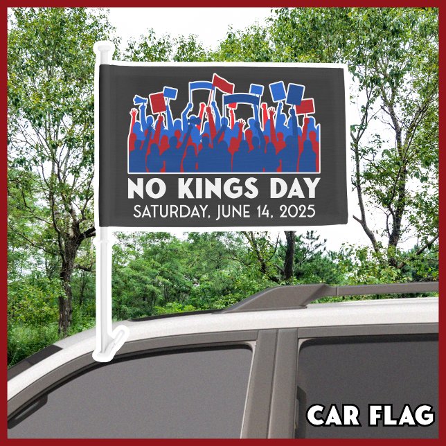 No Kings Day Protest Rally June 14 2025 Black Car Flag (No Kings Day, National Day of Defiance June 14, 2025. Spread the Word with this Car Flag!)