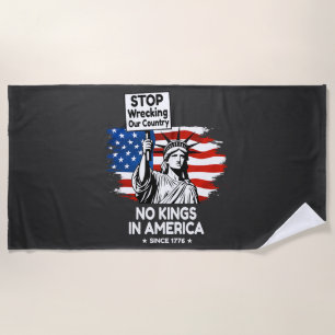 No Kings Day – Stop Wrecking Our Country Protest Beach Towel