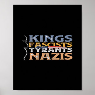 No Kings, Fascists, Tyrants, Nazis – Anti-Authorit Poster