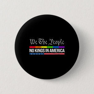No Kings In America 7  Button