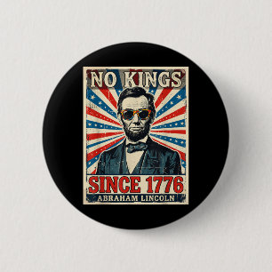 No Kings in America Abraham Lincoln Button