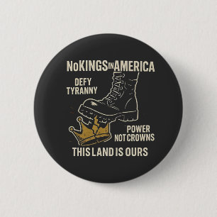 No Kings in America Anti-Trump 4th of July Button