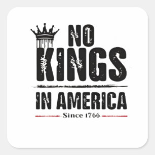 No Kings in America Anti Trump American Patriotic Square Sticker