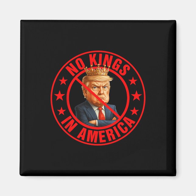 No Kings In America Anti-trump Protest  Magnet (Front)