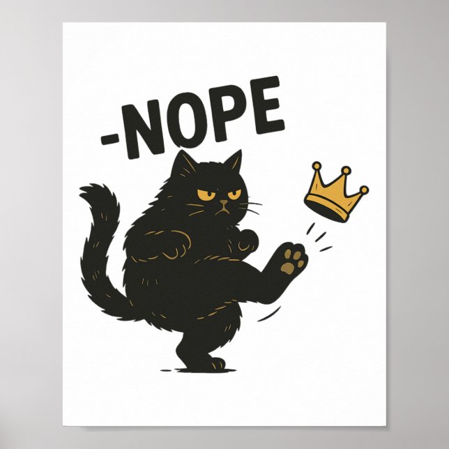 No Kings In America Black Cat Funny Cat Kicking Cr Poster (Front)
