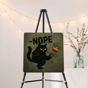 No Kings In America Black Cat Funny Kicking Crown Foam Board