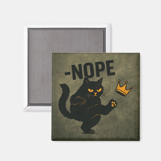 No Kings In America Black Cat Funny Kicking Crown Magnet (Front/Back)