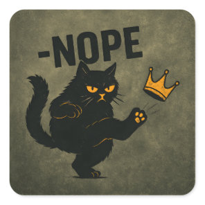 No Kings In America Black Cat Funny Kicking Crown Square Sticker