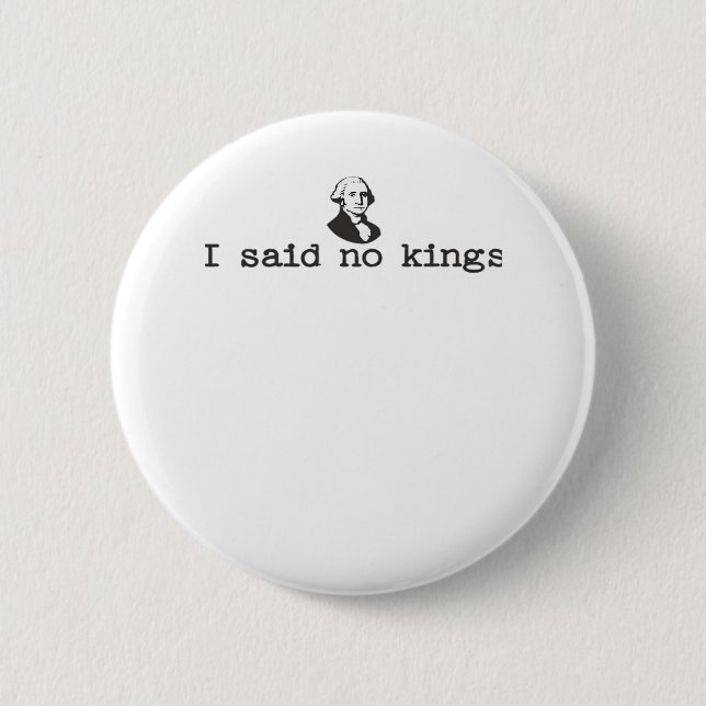 No Kings In America Bold Casual Button (Front)