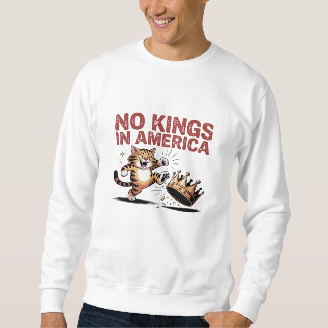 No Kings In America Classic Aesthetic Design Sweatshirt (Front)