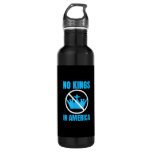No Kings In America Court Ruling Saying Stainless Steel Water Bottle