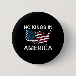 No Kings In America Dump Trump No Authoritarians I Button