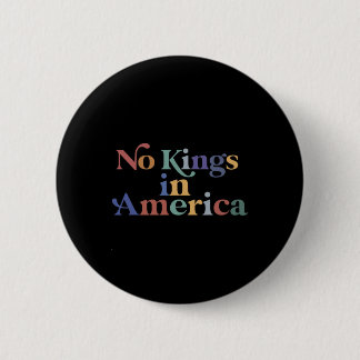 No Kings In America Flag Protest Save Democracy 8 Button