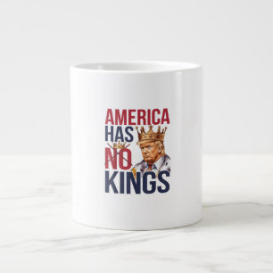 No Kings In America Funny America Has No King Poli Giant Coffee Mug