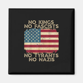 No Kings In America No Fascists We The People Poli Magnet