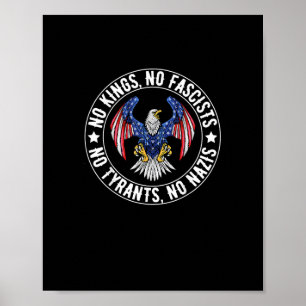 No Kings In America No Fascists We The People Poli Poster