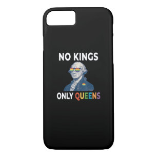 No Kings In America Only Queens Funny Queer Gay Pr iPhone 8/7 Case