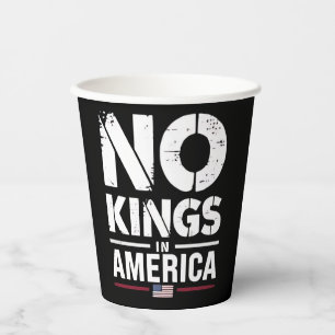 No Kings in America Patriotic American Flag Paper Cups