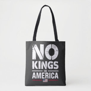 No Kings in America Patriotic American Flag Tote Bag