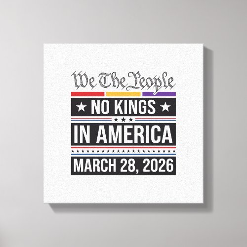 No Kings in America Patriotic Protest Shirt_1 Canvas Print